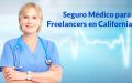 seguro medico para freelancers en California