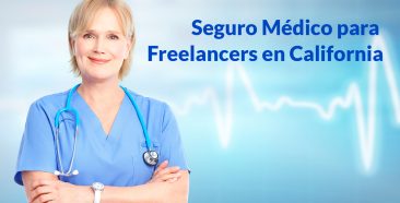 Seguro Médico para Freelancers en California